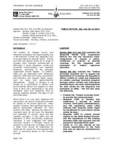 INSURANCE: AUTISM COVERAGE  Senate Bills 414, 415, and 981 (as enacted) Sponsor: Senator Mike Green (S.B[removed]Senator Tupac A. Hunter (S.B[removed]Senator Randy Richardville (S.B. 981)