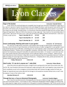 2015 2nd edition  Lyon Arboretum—University of Hawai`i at Mānoa Lyon Classes Yoga In The Garden