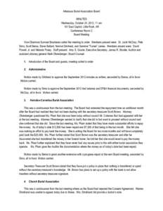 Arkansas Burial Association Board MINUTES Wednesday, October 24, 2012, 11 am 101 East Capitol, Little Rock, AR Conference Room C Board Meeting