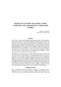 BILINGUALITY OF HOME AND SCHOOL IN IRAN: CONDITIONS AND CONSEQUENCES AS SHOWCASED IN PIRLS* Mansoor A. Hameedy University of Azzahra, Iran