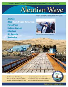 Aleutian Pribilof Island Community Development Association (APICDA)  Aleutian Wave APICDA QUARTERLY NEWSLETTER SPRING[removed]Akutan