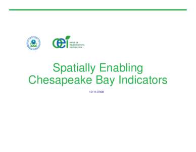 Spatially Enabling Chesapeake Bay Indicators