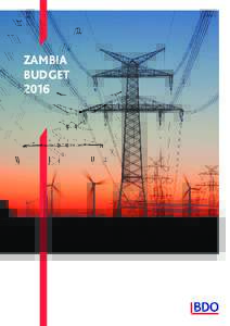 ZAMBIA BUDGET 2016 TABLE OF CONTENTS 1.0