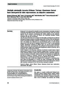 Original Contribution Journal of Cosmetic Dermatology, 11, 122–130 Multiple minimally invasive Erbium: Yttrium Aluminum Garnet laser mini-peels for skin rejuvenation: an objective assessment Moetaz El-Domyati, MD,1 Tar