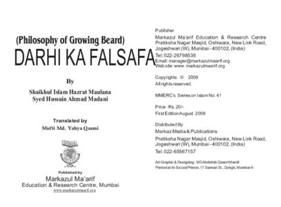 Publisher  (Philosophy of Growing Beard) Markazul Ma’arif Education & Research Centre Pratiksha Nagar Masjid, Oshiwara, New Link Road,