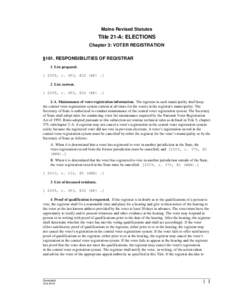 Maine Revised Statutes  Title 21-A: ELECTIONS Chapter 3: VOTER REGISTRATION §161. RESPONSIBILITIES OF REGISTRAR 1. List prepared.