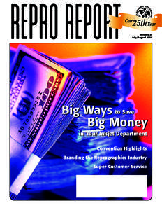 REPRO REPORT  Volume 25 July/AugustBig Ways to Save