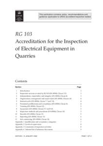 RG 103 ✺ INSPECTION OF ELECTRICAL EQUIPMENT IN QUARRIES  This publication contains policy, recommendations and guidance applicable to UKAS accredited inspection bodies  RG 103