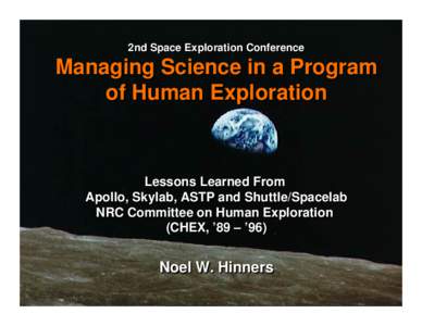 2nd Space Exploration Conference  Managing Science in a Program of Human Exploration  Lessons Learned From
