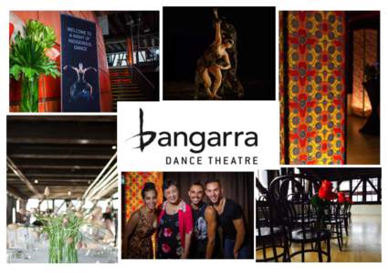 Bangarra is located in the heart of the beautiful Walsh Bay arts precinct, on the edge of Sydney Harbour. The dynamic views from the Bangarra Room encompass Sydney Harbour Bridge, Luna Park and North Sydney, and capture