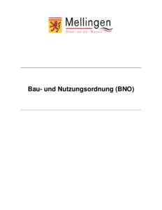 Bau- und Nutzungsordnung (BNO)  Mitwirkung vom: