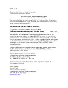 [removed]Department of Environment and Conservation Environmental Assessment Division ENVIRONMENTAL ASSESSMENT BULLETIN The Honourable Clyde Jackman, acting Minister of Environment and Conservation, has announced the f