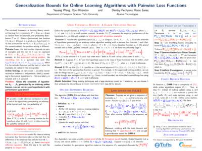 Generalization Bounds for Online Learning Algorithms with Pairwise Loss Functions Yuyang Wang, Roni Khardon