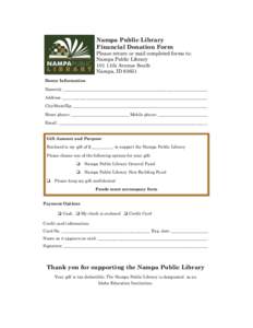 Nampa Public Library Financial Donation Form Please return or mail completed forms to: Nampa Public Library 101 11th Avenue South Nampa, ID 83651