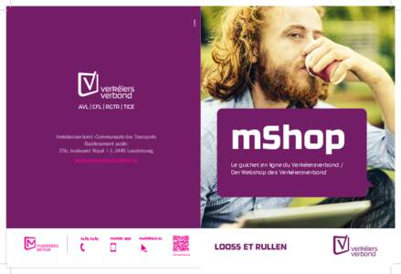 mShop  Verkéiersverbond - Communauté des Transports Etablissement public 25b, boulevard Royal | L-2449 Luxembourg