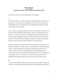 Haiti Earthquake UN assessment Special Representative of the Secretary-General Edmond Mulet Excellencies, Ladies and Gentlemen [preliminary words of thanks]