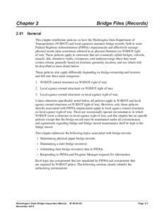 Chapter 2	  Bridge Files (Records) 2.01 General This chapter establishes policies on how the Washington State Department of