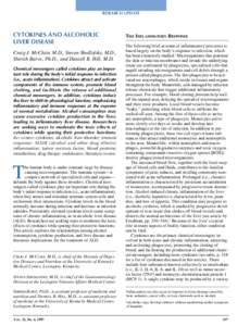 RESEARCH UPDATE  CYTOKINES AND ALCOHOLIC LIVER DISEASE Craig J. McClain, M.D., Steven Shedlofsky, M.D., Shirish Barve, Ph.D., and Daniell B. Hill, M.D.