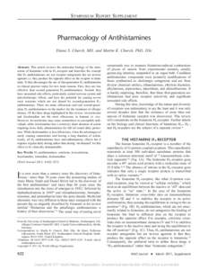SYMPOSIUM REPORT SUPPLEMENT  Pharmacology of Antihistamines Diana S. Church, MD, and Martin K. Church, PhD, DSc  Abstract: This article reviews the molecular biology of the interaction of histamine with its H1-receptor a
