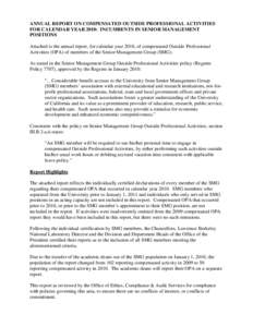 ANNUAL REPORT ON COMPENSATED OUTSIDE PROFESSIONAL ACTIVITIES FOR CALENDAR YEAR 2010: INCUMBENTS IN SENIOR MANAGEMENT POSITIONS Attached is the annual report, for calendar year 2010, of compensated Outside Professional Ac