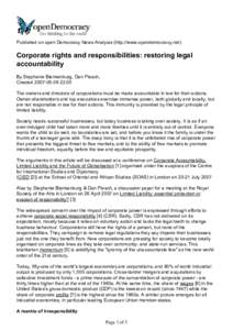 Published on open Democracy News Analysis (http://www.opendemocracy.net)  Corporate rights and responsibilities: restoring legal accountability By Stephanie Blankenburg, Dan Plesch, Created:00