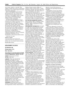 [removed]Federal Register / Vol. 70, No[removed]Monday, August 29, [removed]Rules and Regulations any vessel, vehicle, or aircraft. This applies whether the export is authorized