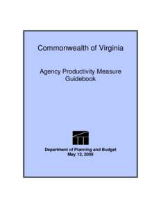 Commonwealth of Virginia - Agency Productivity Measure Guidebook