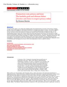 First Monday, Volume 18, Number[removed]December[removed]The goal of this paper is to outline the laudable goals and ultimate failure of notice and choice to respect privacy online and suggest an alternative framework to ma