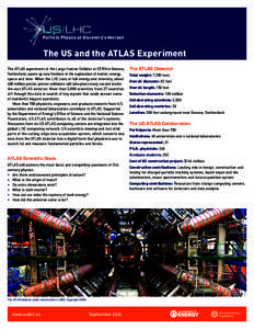 Science / Experimental physics / ATLAS experiment / LHCb / Atlas / Particle physics / Compact Muon Solenoid / QuarkNet / Large Hadron Collider / Physics / CERN