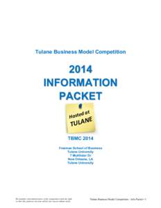Tulane Business Model CompetitionINFORMATION PACKET d	
  a
