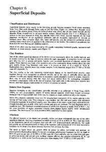 Classification and Distribution Superficial depositsoccur mostly in the low-lying ground, forming extensive flood plains stretching from Tuen Mun north through Yuen Long to Lok Ma Chau (Figure 12). Debris flow depositsoc