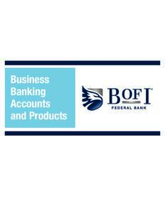 Business Banking Accounts and Products  BofI Federal Bank Business Accounts