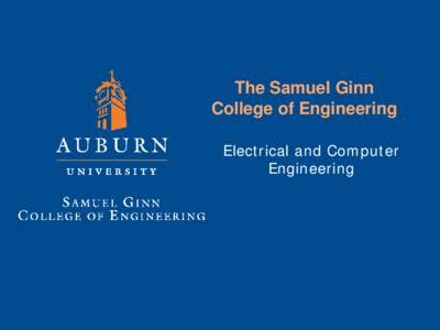 The Samuel Ginn College of Engineering Electrical and Computer Engineering  ECE Department
