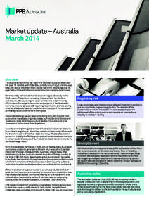 Market update – Australia March 2014 Overview  The Australian economy has been in a relatively subdued state over