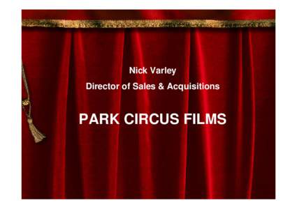 Microsoft PowerPoint - Nick Varley_Digital Cinema Event