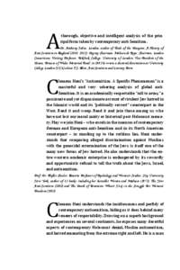 A   thorough,  objective  and  intelligent  analysis  of  the  prin‐ cipal form taken by contemporary anti‐Semitism.  Dr. Anthony Julius, London, author of Trials of the Diaspora: A History of