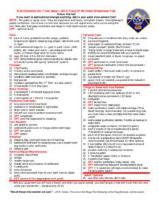 Trail Checklist (for 7 trail days)—2010 Troop 97 Mt Zirkel Wilderness Trek Follow this list! If you want to add/subtract/change anything, talk to your adult crew advisor first! NOTE—NO glass or spray cans. They are e