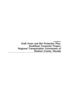 ATTACHMENT 3  Draft Avian and Bat Protection Plan, SouthEast Connector Project, Regional Transportation Commission of Washoe County, Nevada