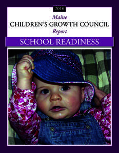 2010  Maine children’s growth council Report