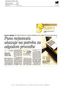 Poslovni dnevnik, [removed], str. 18, A3 Evidencijski broj / Article ID: [removed]Vrsta novine / Frequency: Dnevna Zemlja porijekla / Country of origin: Hrvatska