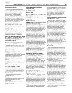 Federal Register / Vol. 79, No. 2 / Friday, January 3, [removed]Rules and Regulations Environmental Review The FAA has determined that this action qualifies for categorical exclusion under the National Environmental Policy