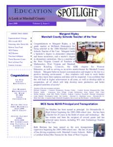 E DUCATION A Look at Marshall County June 2005 Volume 2, Issue 1