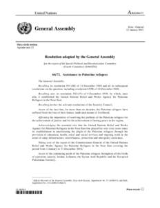 Middle East / Western Asia / Foreign relations of the Palestinian National Authority / Israel /  Palestine /  and the United Nations / Palestinian nationalism / United Nations General Assembly Resolution 194 / United Nations Relief and Works Agency for Palestine Refugees in the Near East / Refugee / British Mandate for Palestine / Arab–Israeli War / International relations / Palestinian refugees