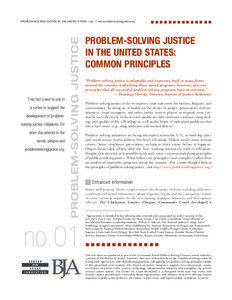 This fact sheet is one in a series to support the development of problemsolving justice initiatives. For