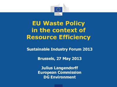 EU Waste Policy in the context of Resource Efficiency