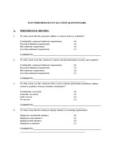 PAST PERFORMANCE EVALUATION QUESTONNAIRE  A. PERFORMANCE HISTORY: