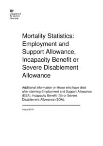 Mortality statistics:  Employment and Support Allowance, Incapacity Benefit or Severe Disablement Allowance