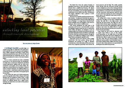 unlocking local potential	 through tourism development Text and photos by Helge Denker The Chobe River forms the southern boundary of Salambala Conservancy, as well as the border with Chobe