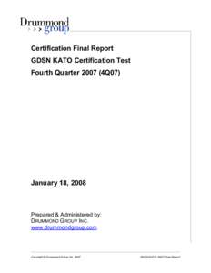 Certification Final Report GDSN KATO Certification Test Fourth Quarter[removed]4Q07) January 18, 2008