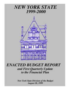 NEW YORK STATE[removed]ENACTED BUDGET REPORT and First Quarterly Update to the Financial Plan